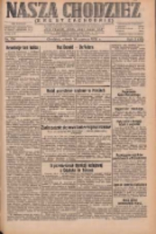 Nasza Chodzież: dziennik poświęcony obronie interes&oacute;w narodowych na zachodnich ziemiach Polski 1932.06.14 R.3(10) Nr134