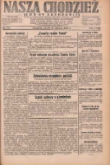 Nasza Chodzież: dziennik poświęcony obronie interes&oacute;w narodowych na zachodnich ziemiach Polski 1932.06.21 R.3(10) Nr140