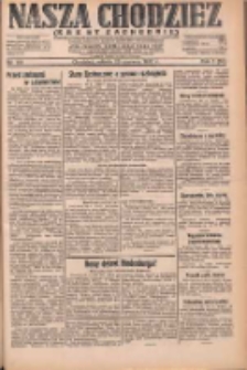 Nasza Chodzież: dziennik poświęcony obronie interes&oacute;w narodowych na zachodnich ziemiach Polski 1932.06.25 R.3(10) Nr144