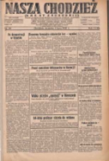 Nasza Chodzież: dziennik poświęcony obronie interes&oacute;w narodowych na zachodnich ziemiach Polski 1932.07.03 R.3(10) Nr150