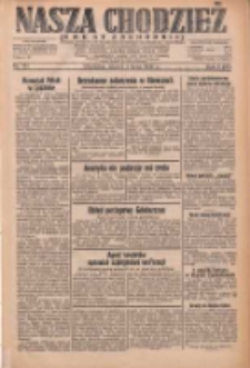 Nasza Chodzież: dziennik poświęcony obronie interes&oacute;w narodowych na zachodnich ziemiach Polski 1932.07.05 R.3(10) Nr151