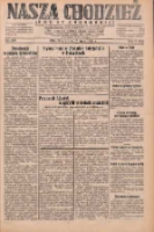 Nasza Chodzież: dziennik poświęcony obronie interes&oacute;w narodowych na zachodnich ziemiach Polski 1932.07.13 R.3(10) Nr158