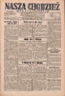 Nasza Chodzież: dziennik poświęcony obronie interes&oacute;w narodowych na zachodnich ziemiach Polski 1932.07.17 R.3(10) Nr162