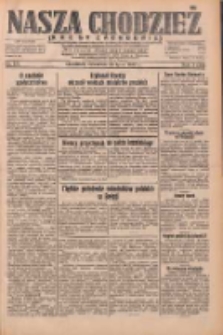 Nasza Chodzież: dziennik poświęcony obronie interes&oacute;w narodowych na zachodnich ziemiach Polski 1932.07.28 R.3(10) Nr171