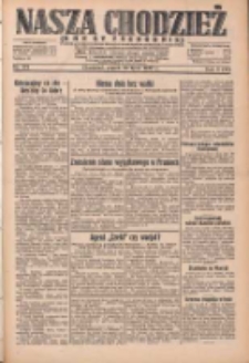 Nasza Chodzież: dziennik poświęcony obronie interes&oacute;w narodowych na zachodnich ziemiach Polski 1932.07.29 R.3(10) Nr172