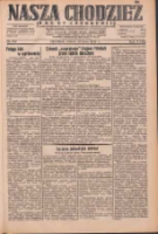 Nasza Chodzież: dziennik poświęcony obronie interes&oacute;w narodowych na zachodnich ziemiach Polski 1932.07.12 R.3(10) Nr157