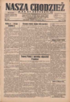 Nasza Chodzież: dziennik poświęcony obronie interes&oacute;w narodowych na zachodnich ziemiach Polski 1932.08.05 R.3(10) Nr178