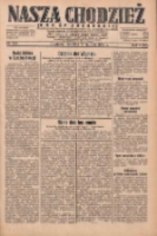 Nasza Chodzież: dziennik poświęcony obronie interes&oacute;w narodowych na zachodnich ziemiach Polski 1932.08.14 R.3(10) Nr186