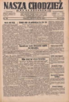 Nasza Chodzież: dziennik poświęcony obronie interes&oacute;w narodowych na zachodnich ziemiach Polski 1932.08.19 R.3(10) Nr189