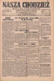 Nasza Chodzież: dziennik poświęcony obronie interes&oacute;w narodowych na zachodnich ziemiach Polski 1932.08.21 R.3(10) Nr191