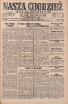 Nasza Chodzież: dziennik poświęcony obronie interes&oacute;w narodowych na zachodnich ziemiach Polski 1932.09.08 R.3(10) Nr206