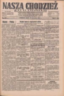 Nasza Chodzież: dziennik poświęcony obronie interes&oacute;w narodowych na zachodnich ziemiach Polski 1932.09.16 R.3(10) Nr213
