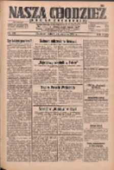 Nasza Chodzież: dziennik poświęcony obronie interes&oacute;w narodowych na zachodnich ziemiach Polski 1932.09.24 R.3(10) Nr220