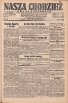 Nasza Chodzież: dziennik poświęcony obronie interes&oacute;w narodowych na zachodnich ziemiach Polski 1932.09.27 R.3(10) Nr222