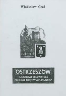 Ostrzesz&oacute;w: Honorowi Obywatele okresu międzywojennego