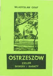Ostrzesz&oacute;w: zieleń, skwery i rabaty