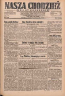 Nasza Chodzież: dziennik poświęcony obronie interes&oacute;w narodowych na zachodnich ziemiach Polski 1932.10.01 R.3(10) Nr226