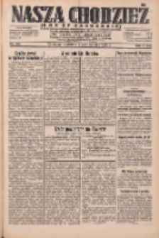 Nasza Chodzież: dziennik poświęcony obronie interes&oacute;w narodowych na zachodnich ziemiach Polski 1932.10.02 R.3(10) Nr227