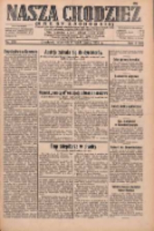 Nasza Chodzież: dziennik poświęcony obronie interes&oacute;w narodowych na zachodnich ziemiach Polski 1932.10.06 R.3(10) Nr230