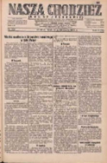 Nasza Chodzież: dziennik poświęcony obronie interes&oacute;w narodowych na zachodnich ziemiach Polski 1932.10.12 R.3(10) Nr235