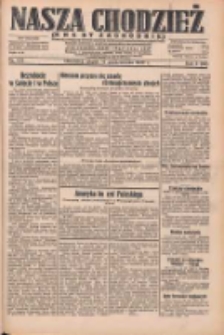 Nasza Chodzież: dziennik poświęcony obronie interes&oacute;w narodowych na zachodnich ziemiach Polski 1932.10.14 R.3(10) Nr237