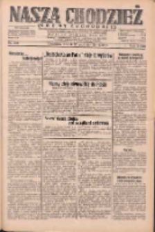 Nasza Chodzież: dziennik poświęcony obronie interes&oacute;w narodowych na zachodnich ziemiach Polski 1932.10.25 R.3(10) Nr246