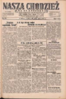 Nasza Chodzież: dziennik poświęcony obronie interes&oacute;w narodowych na zachodnich ziemiach Polski 1932.10.30 R.3(10) Nr251