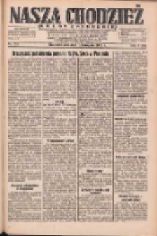 Nasza Chodzież: dziennik poświęcony obronie interes&oacute;w narodowych na zachodnich ziemiach Polski 1932.11.03 R.3(10) Nr253