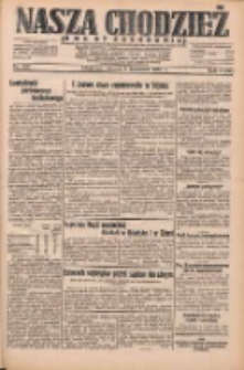 Nasza Chodzież: dziennik poświęcony obronie interes&oacute;w narodowych na zachodnich ziemiach Polski 1932.11.08 R.3(10) Nr257