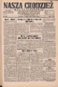Nasza Chodzież: dziennik poświęcony obronie interes&oacute;w narodowych na zachodnich ziemiach Polski 1932.11.20 R.3(10) Nr268