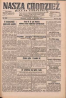 Nasza Chodzież: dziennik poświęcony obronie interes&oacute;w narodowych na zachodnich ziemiach Polski 1932.11.22 R.3(10) Nr269