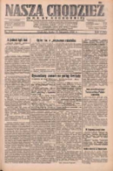 Nasza Chodzież: dziennik poświęcony obronie interes&oacute;w narodowych na zachodnich ziemiach Polski 1932.11.23 R.3(10) Nr270