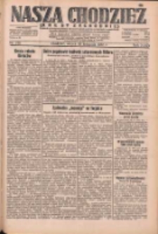 Nasza Chodzież: dziennik poświęcony obronie interes&oacute;w narodowych na zachodnich ziemiach Polski 1932.11.29 R.3(10) Nr275