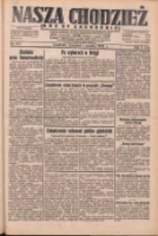 Nasza Chodzież: dziennik poświęcony obronie interes&oacute;w narodowych na zachodnich ziemiach Polski 1932.12.01 R.3(10) Nr277