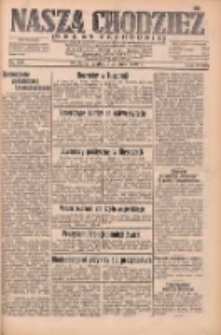 Nasza Chodzież: dziennik poświęcony obronie interes&oacute;w narodowych na zachodnich ziemiach Polski 1932.12.02 R.3(10) Nr278