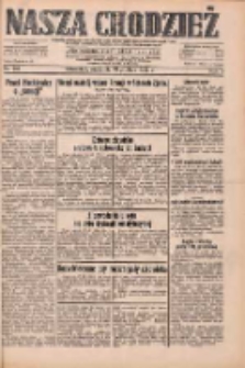 Nasza Chodzież: dziennik poświęcony obronie interesów narodowych na zachodnich ziemiach Polski 1932.12.18 R.3(10) Nr291