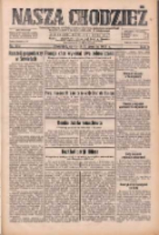 Nasza Chodzież: dziennik poświęcony obronie interes&oacute;w narodowych na zachodnich ziemiach Polski 1932.12.29 R.3(10) Nr299