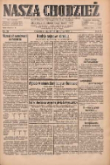 Nasza Chodzież: dziennik poświęcony obronie interes&oacute;w narodowych na zachodnich ziemiach Polski 1933.01.13 R.4 Nr10