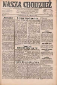 Nasza Chodzież: dziennik poświęcony obronie interes&oacute;w narodowych na zachodnich ziemiach Polski 1933.01.19 R.4 Nr15