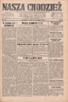 Nasza Chodzież: dziennik poświęcony obronie interes&oacute;w narodowych na zachodnich ziemiach Polski 1933.01.28 R.4 Nr23