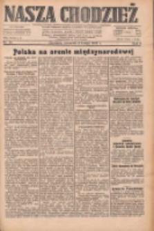 Nasza Chodzież: dziennik poświęcony obronie interes&oacute;w narodowych na zachodnich ziemiach Polski 1933.02.09 R.4 Nr32