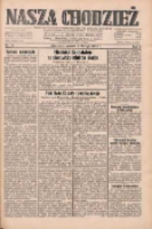 Nasza Chodzież: dziennik poświęcony obronie interes&oacute;w narodowych na zachodnich ziemiach Polski 1933.02.21 R.4 Nr42