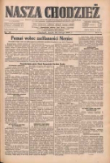 Nasza Chodzież: dziennik poświęcony obronie interes&oacute;w narodowych na zachodnich ziemiach Polski 1933.02.22 R.4 Nr43