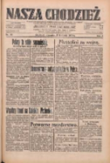 Nasza Chodzież: dziennik poświęcony obronie interes&oacute;w narodowych na zachodnich ziemiach Polski 1933.04.13 R.4 Nr86