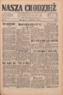 Nasza Chodzież: dziennik poświęcony obronie interes&oacute;w narodowych na zachodnich ziemiach Polski 1933.04.26 R.4 Nr96