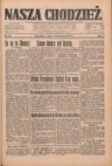 Nasza Chodzież: dziennik poświęcony obronie interes&oacute;w narodowych na zachodnich ziemiach Polski 1933.04.29 R.4 Nr99