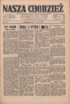 Nasza Chodzież: dziennik poświęcony obronie interes&oacute;w narodowych na zachodnich ziemiach Polski 1933.05.03 R.4 Nr102