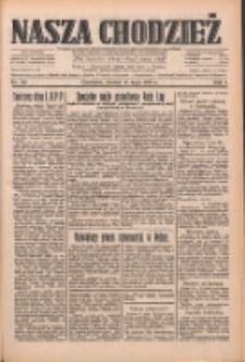 Nasza Chodzież: dziennik poświęcony obronie interes&oacute;w narodowych na zachodnich ziemiach Polski 1933.05.16 R.4 Nr112