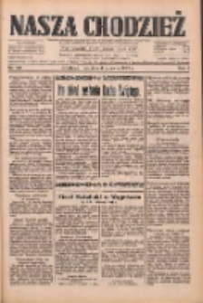 Nasza Chodzież: dziennik poświęcony obronie interes&oacute;w narodowych na zachodnich ziemiach Polski 1933.06.04 R.4 Nr128