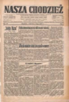 Nasza Chodzież: dziennik poświęcony obronie interes&oacute;w narodowych na zachodnich ziemiach Polski 1933.07.02 R.4 Nr149